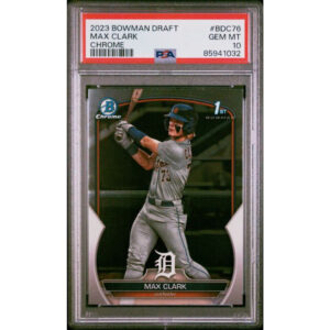 2023 Bowman Draft Chrome Max Clark PSA 10