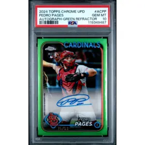 2024 Topps Chrome UPD Pedro Pages Autograph-Green Refractor /99 PSA 10